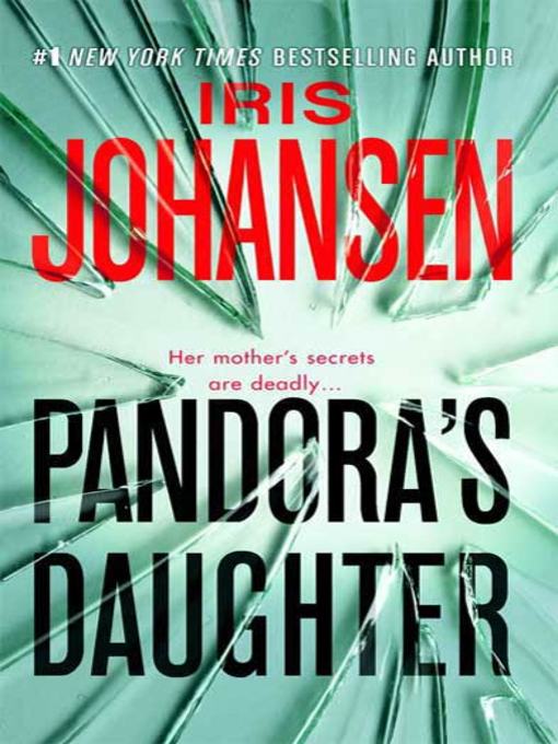 Title details for Pandora's Daughter by Iris Johansen - Available